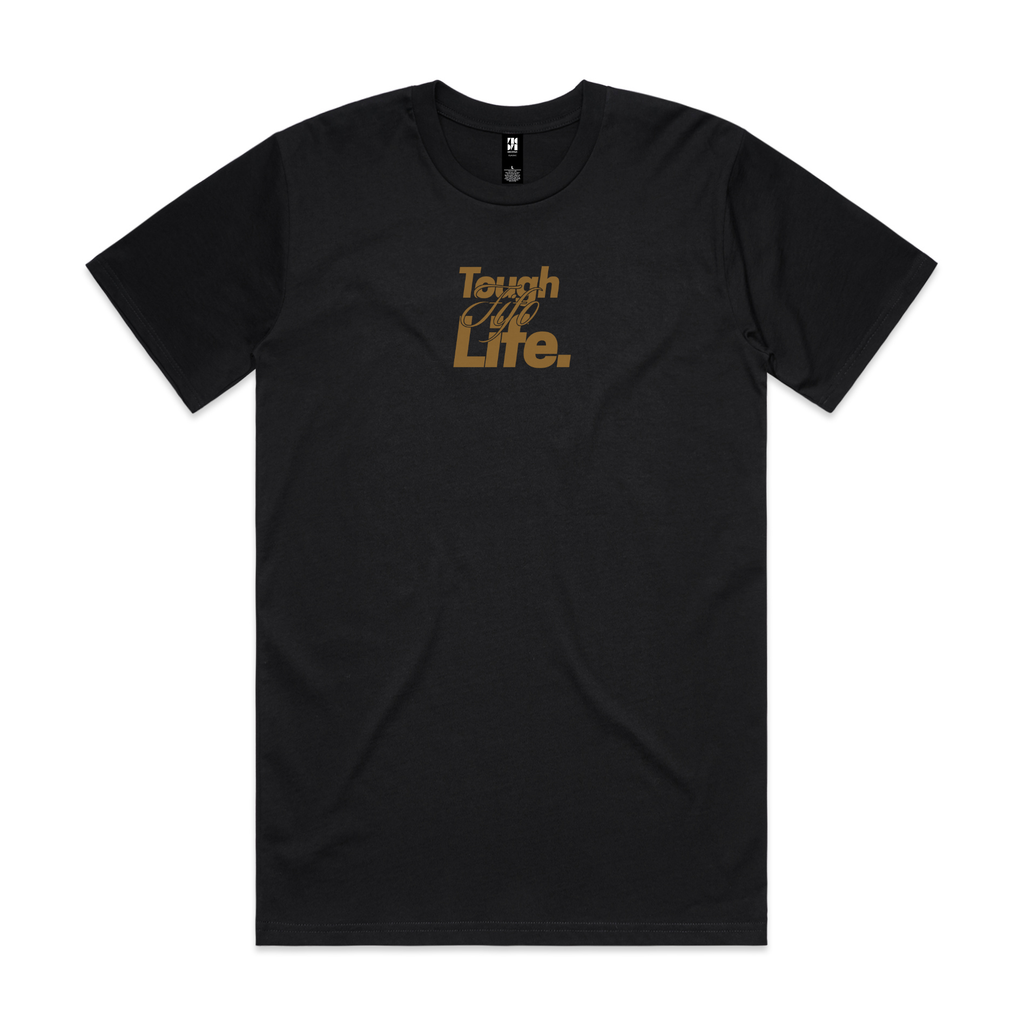 FIFO Tee Tough FIFO Life