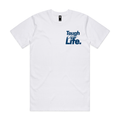 FIFO Tee Tough FIFO Life